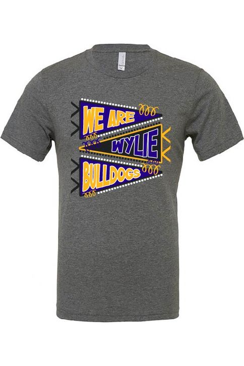 We Are Wylie Bulldogs Pennant Tee